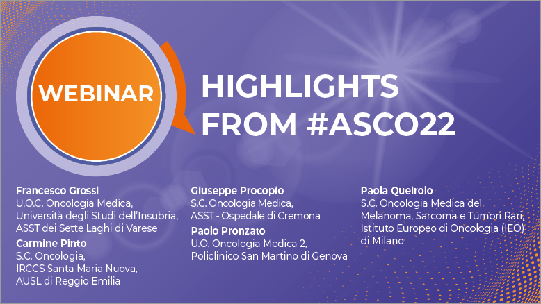 HIGHLIGHTS FROM ASCO 2022