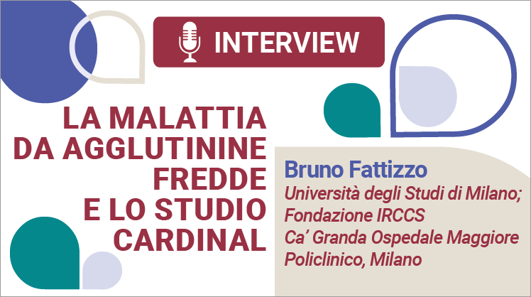 LA MALATTIA DA AGGLUTININE FREDDE E LO STUDIO CARDINAL